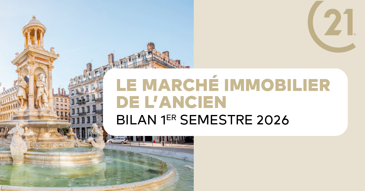 Immobilier ancien : Que s'est-il passé au 1er semestre 2026 ?